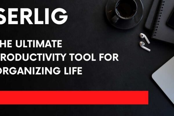 Serlig productivity tool for time management and task organization