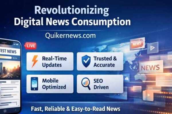 Quikernews com offers fast, reliable, and user-friendly news updates.