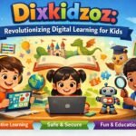 Dixkidzoz: Revolutionizing Digital Learning with Interactive Apps for Kids