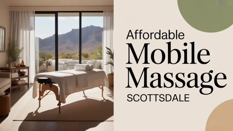 Affordable Mobile Massage Scottsdale